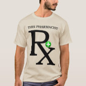 この薬剤師は最高！ Tシャツ (正面)