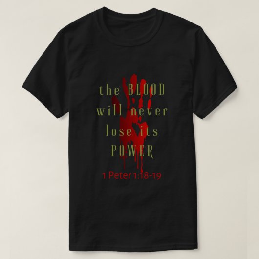 この血は力を失うことは無い Tシャツ (デザイン正面)