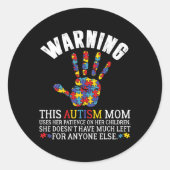 この警告自閉症のお母さんは子どもたちに忍耐を使う ラウンドシール (正面)
