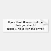 この車をあります汚れていますが-バンパーステッカー考えて下さい バンパーステッカー (正面)