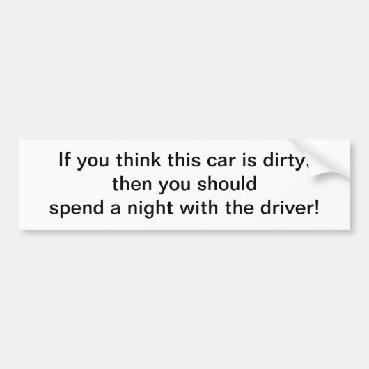 この車をあります汚れていますが-バンパーステッカー考えて下さい バンパーステッカー (正面)