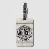 この道で何か邪悪なもの来 ラゲッジタグ (正面縦)