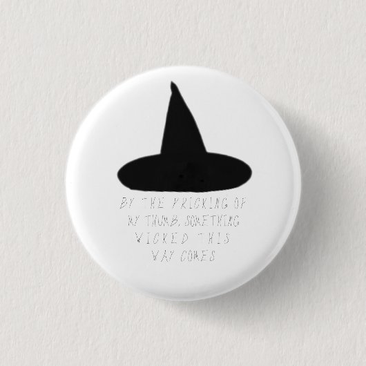 「この道で何か邪悪なもの来」 缶バッジ (正面)