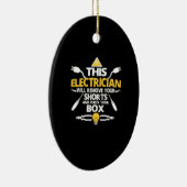 この電気技師はあなたのパンツを取り除く セラミックオーナメント (右)