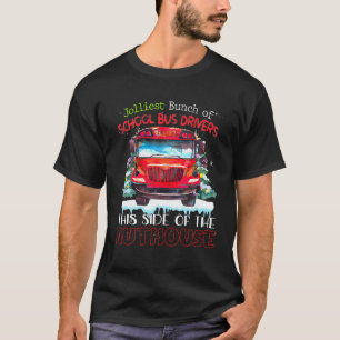 この面で最も陽気なスクールバスの運転手 Tシャツ