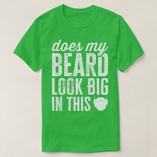 この顔の毛の中で私のあごが大おもしろいきく見える Tシャツ (デザイン正面)