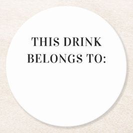 この飲み物は飲み物だ。白黒シンプル結婚の ラウンドペーパーコースター