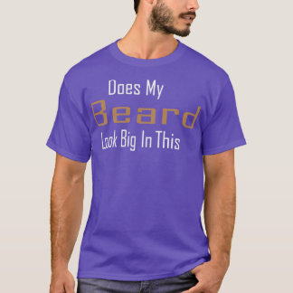 この髭が大きく見えるおもしろいか? Tシャツ