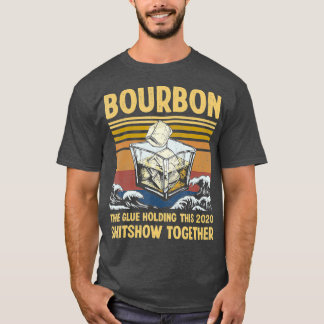 この2020年を支える接着剤、バーボン酒 Tシャツ
