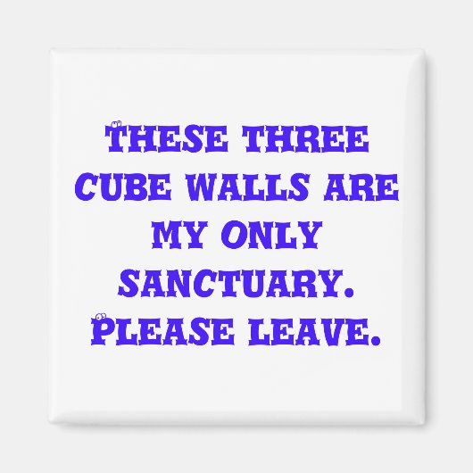 この3つのキューブの壁は私の唯一の聖域である。p... マグネット (正面)