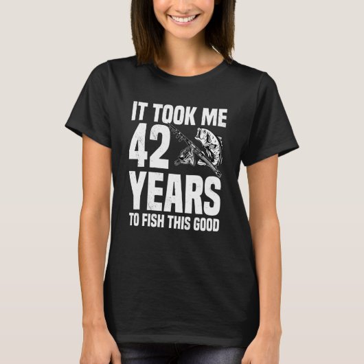 この42番目の誕生日を釣るのに42年かかった Tシャツ (正面)