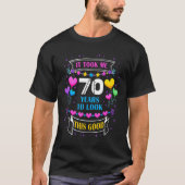この70誕生日を見るのに70年かかった Tシャツ (正面)