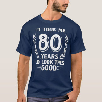 この80歳の誕生日を見るのに80年かかった Tシャツ