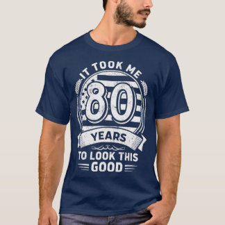 この80歳の誕生日を見るのに80年かかった Tシャツ