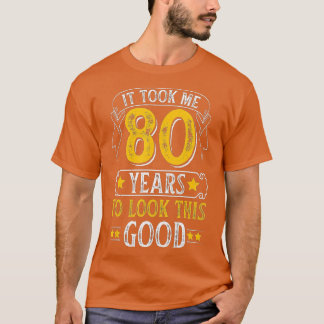 この80誕生日を見るのに80年かかった Tシャツ