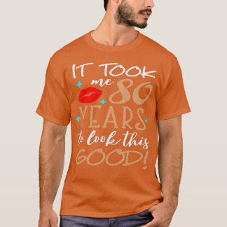 この80誕生日を見るのに80年かかった Tシャツ