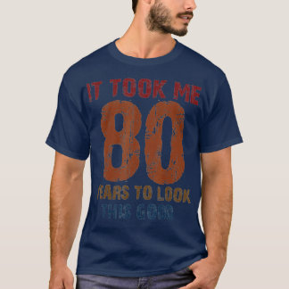 この80Bを見るのに80年おもしろいかかった Tシャツ