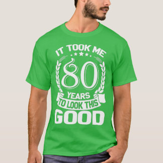 この80Bを見るのに80年おもしろいかかった Tシャツ