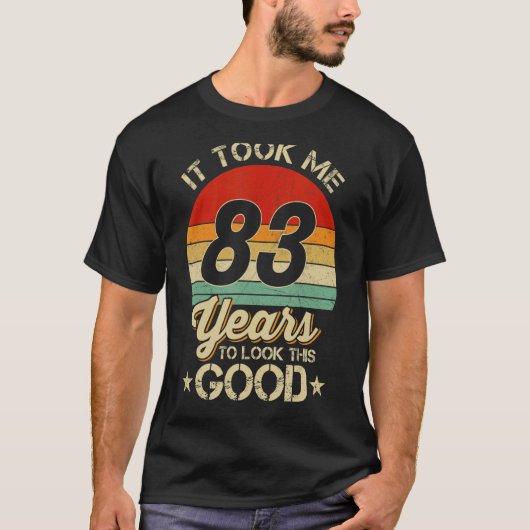 この83誕生日を見るのに83年かかった Tシャツ (正面)