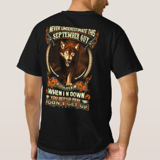 この9月の男を決して甘く見ない Tシャツ