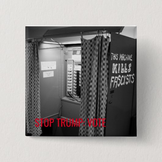 この[投票の]機械はファシストPinを殺します 缶バッジ (正面)