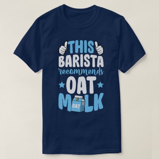 このBaristaはOatミルクビーガン工場を推奨 Tシャツ (デザイン正面)