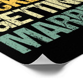 このE氏の結婚式 - 結婚前の最後の夜のユーモア ポスター (角)