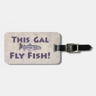 このGalは魚を飛ばすことを愛します! マスのはえの魚釣り ラゲッジタグ