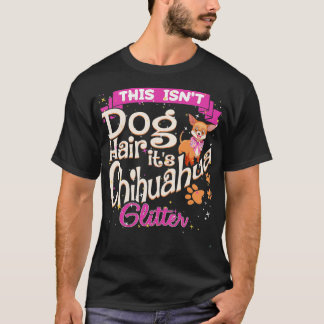 このIsnt犬の毛そのチワワグリッターチコドッグ Tシャツ
