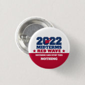 このRed Wave ストップ 2022ミッドタームには何もできない 缶バッジ (正面&裏面)