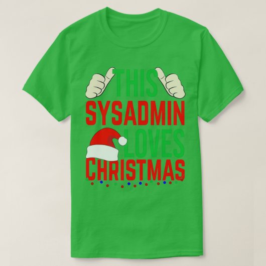 このsysadminはクリスマスプレゼントメリークリスマスホリを愛する tシャツ (デザイン正面)