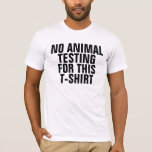このTシャツのための動物試験無し Tシャツ<br><div class="desc">Tシャツの版権のBartzPetersonこのLLC 2010年のための動物試験無し複製権所有。</div>