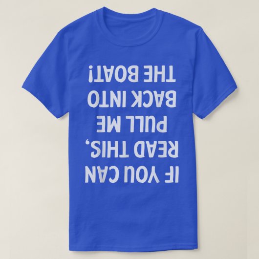 こもしこ読こ引っ張って船に戻れ Tシャツ (デザイン正面)