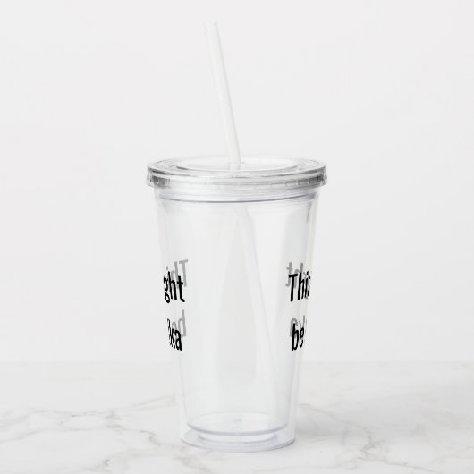 これおもしろいはウォッカの蓋ストロー澄んかもしれない アクリルタンブラー (左)