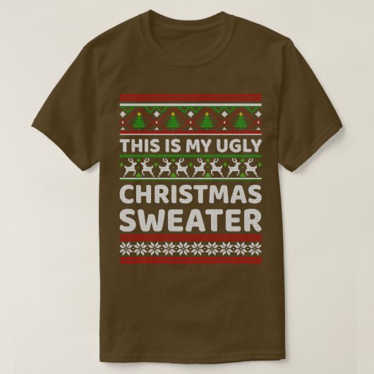 これおもしろいは私の醜いクリスマスパターンだ Tシャツ (デザイン正面)