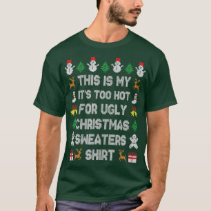 これおもしろいは私の醜いセーターChには暑すぎる Tシャツ