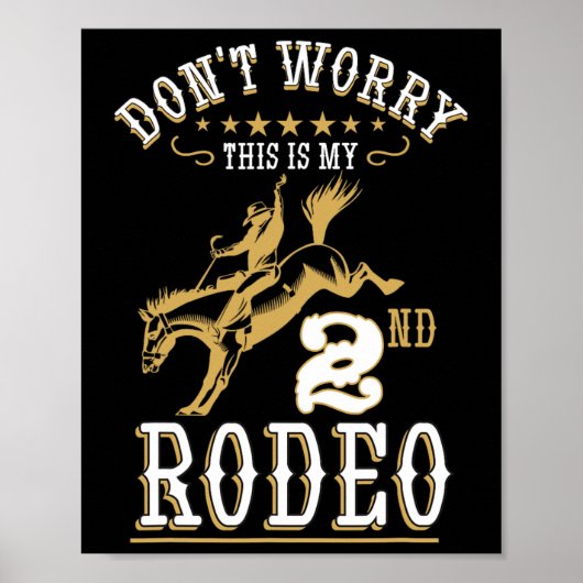 これおもしろいは私の2番目のRodeo Horseck Ridである心配しない ポスター (正面)