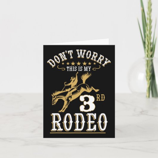 これおもしろいは私の3rd Rodeo Horseck Ridである心配するな カード (正面)