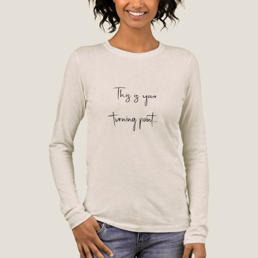 これがあなたのターニングポイント トライブレンドTシャツ (正面)