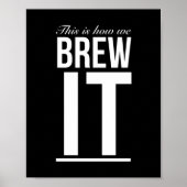 これがコーヒー引用文の白い醸造おもしろい方法だ ポスター (正面)