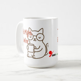 これがワインかもしれない – 猫マグカップ・エディション コーヒーマグカップ