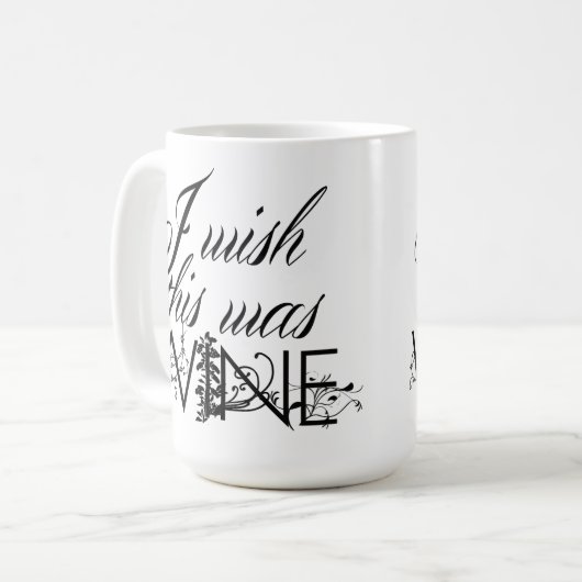 これがワインコーヒーマグだったらいいのに コーヒーマグカップ (正面左)