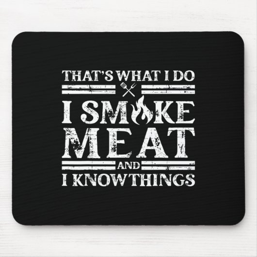 これが俺のやること、肉をスモークして知恵を絞る - マウスパッド (正面)