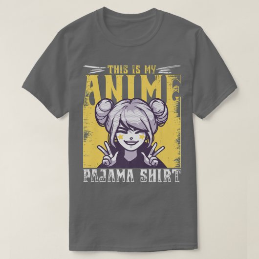 これが俺のアニメ・パジャマだ Tシャツ (デザイン正面)