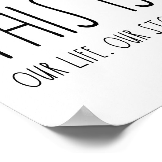 これが我々の人生だ我々の物語ホームプリント ポスター (角)