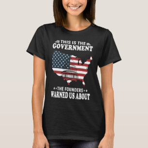 これが我が国の創始者である警告政府である Tシャツ