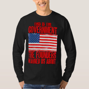 これが我が国の創始者である警告政府である Tシャツ
