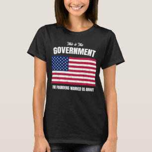 これが我が国の創始者である警告政府である Tシャツ