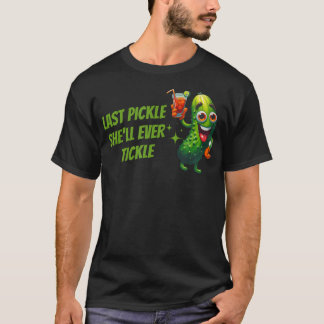 これが最後のピクルス彼女が触れるバチェロレッテパーティー Tシャツ