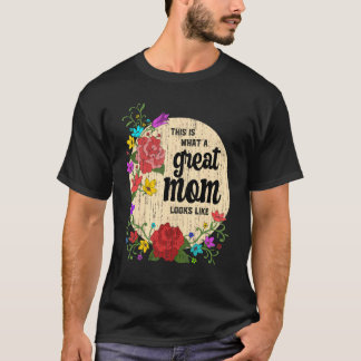 これが母が素晴らし母の庭に見える Tシャツ